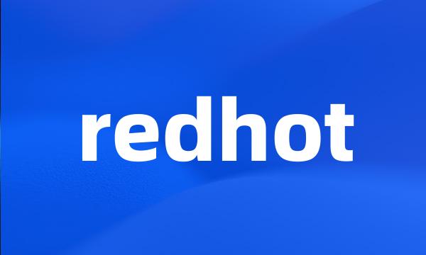 redhot