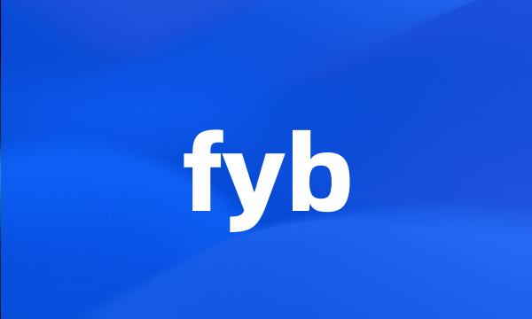 fyb