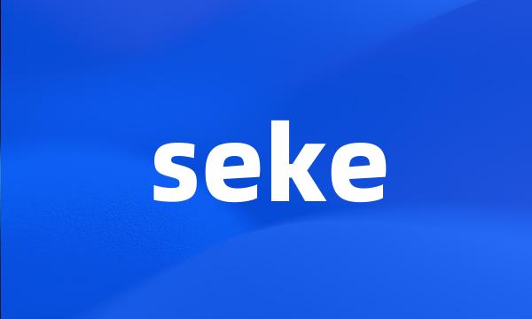 seke