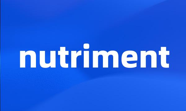 nutriment