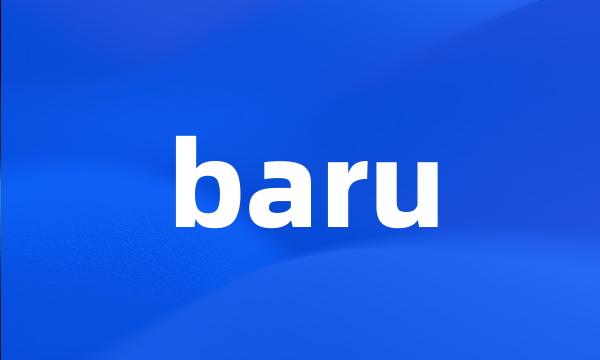 baru