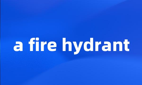 a fire hydrant