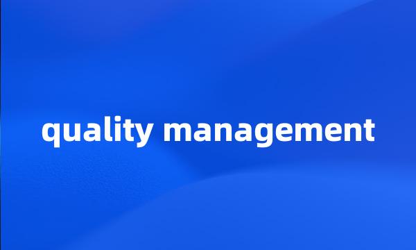 quality management