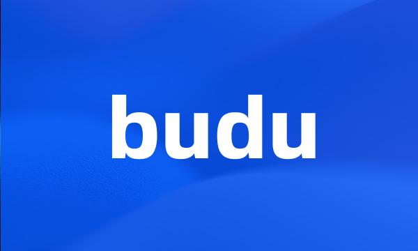 budu