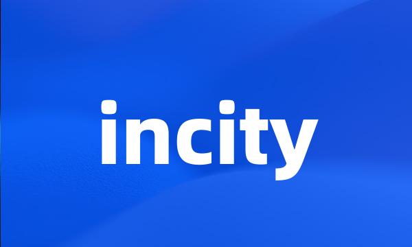 incity