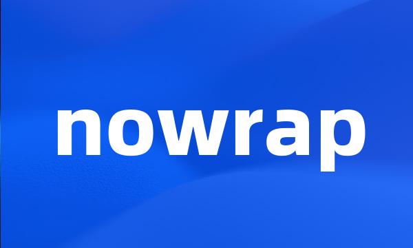 nowrap