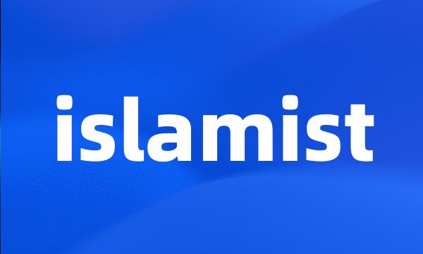 islamist