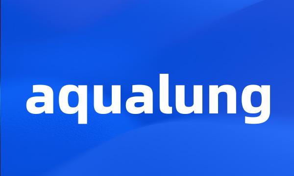 aqualung