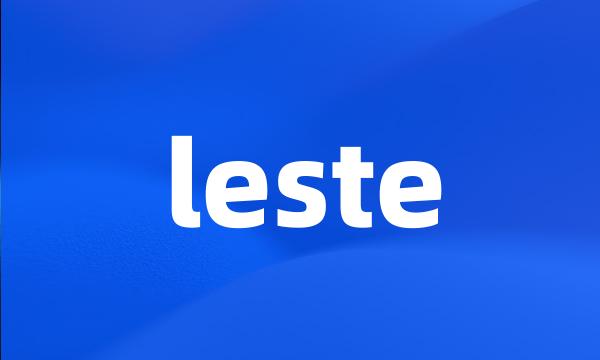 leste