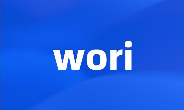 wori