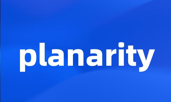 planarity