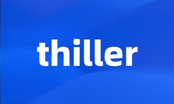 thiller