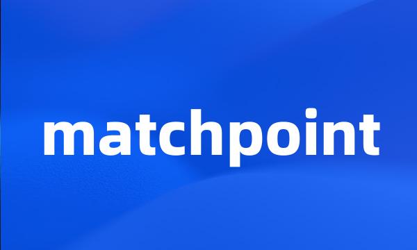 matchpoint