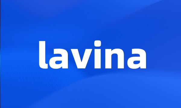 lavina