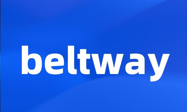 beltway