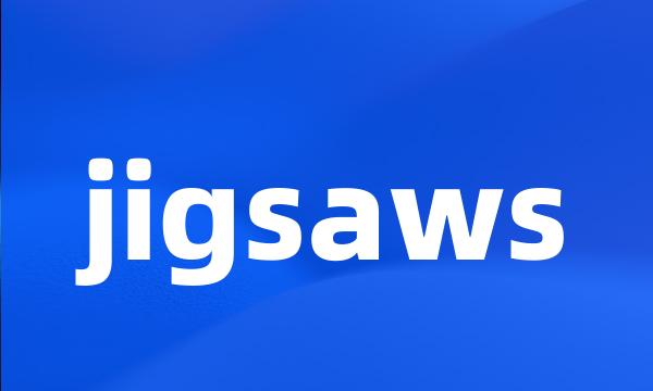 jigsaws