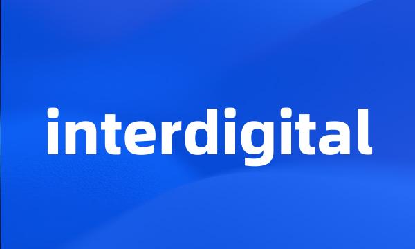 interdigital