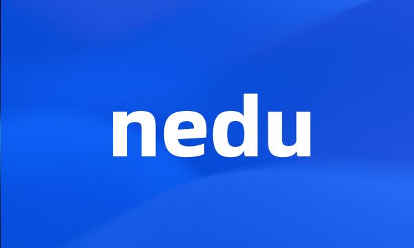 nedu