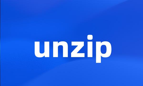 unzip