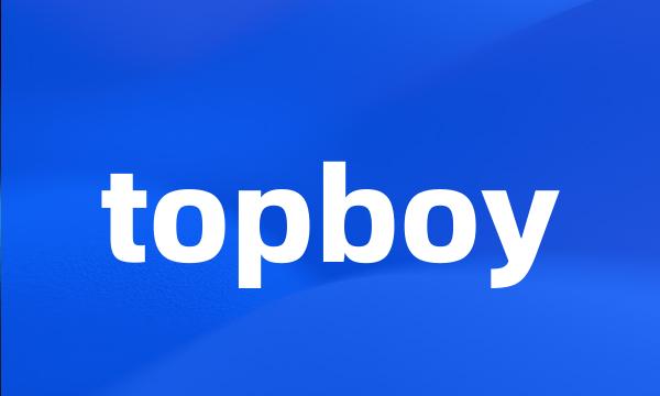 topboy