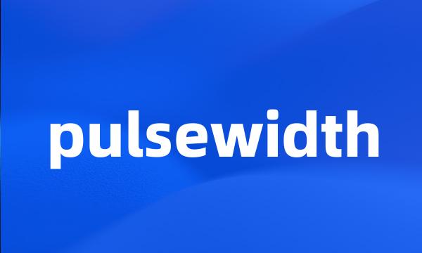 pulsewidth