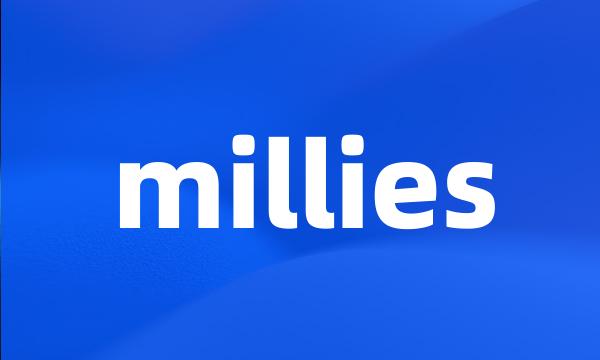 millies