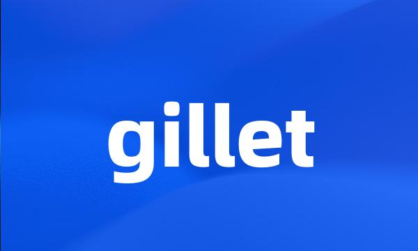 gillet