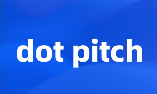 dot pitch