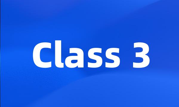 Class 3