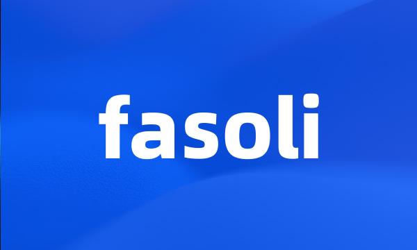 fasoli