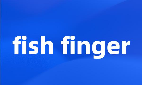 fish finger