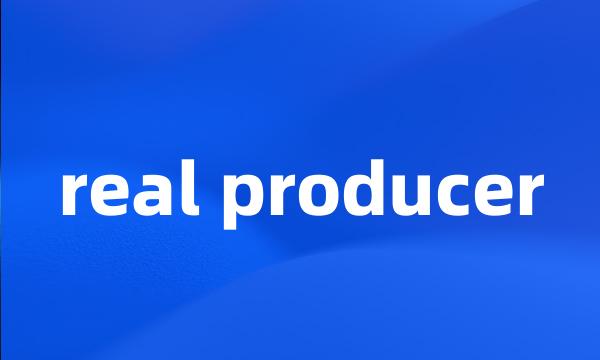 real producer