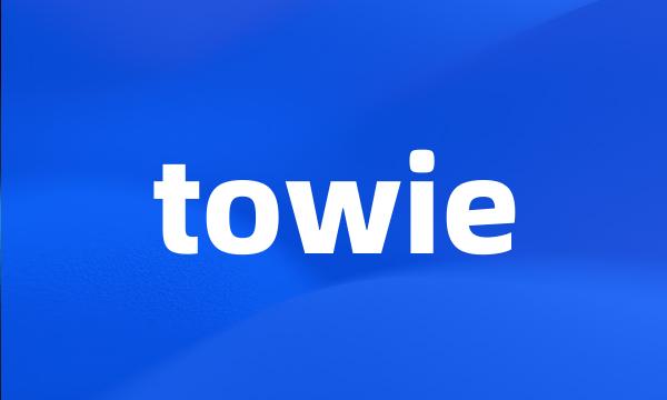 towie