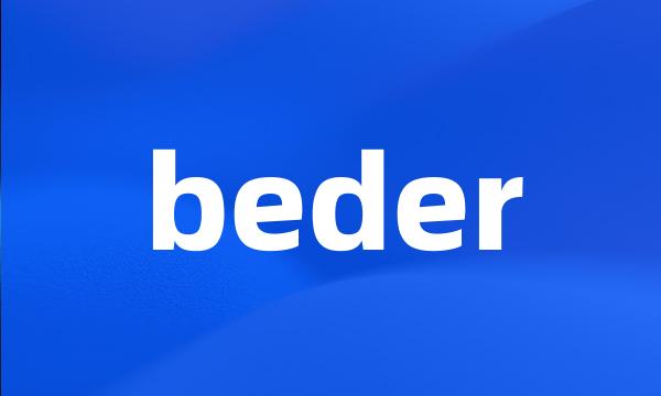 beder