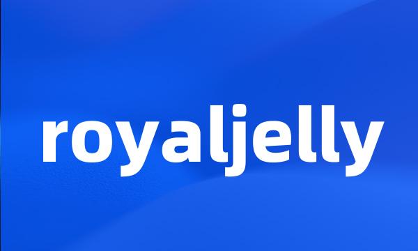 royaljelly