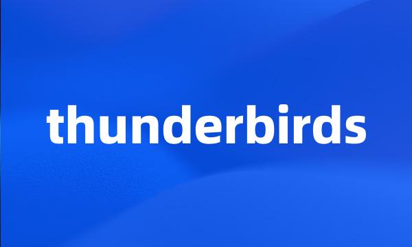 thunderbirds