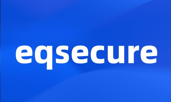 eqsecure