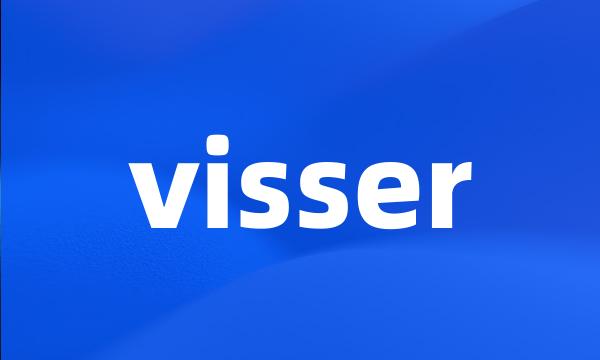 visser