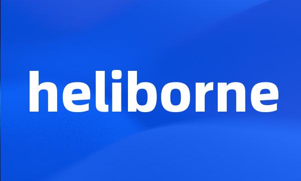 heliborne