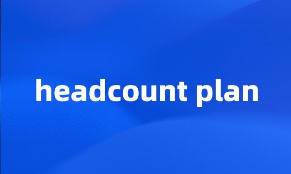 headcount plan