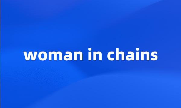 woman in chains