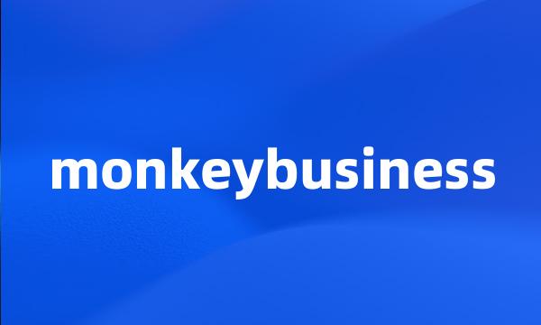 monkeybusiness