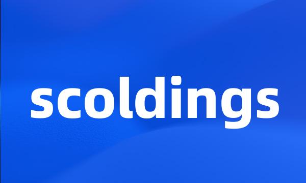 scoldings