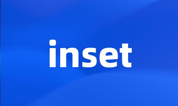 inset