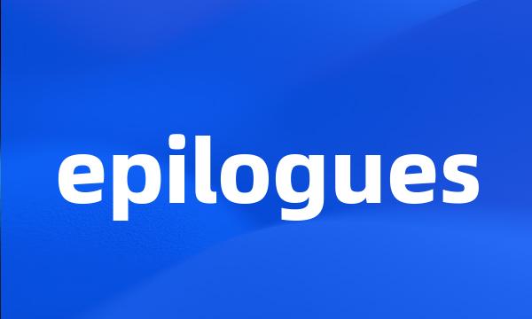 epilogues