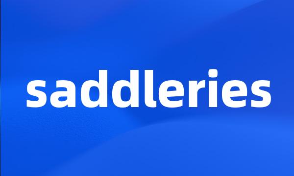 saddleries