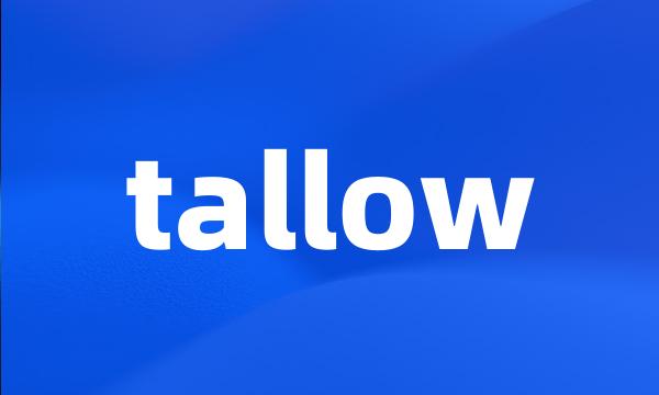 tallow