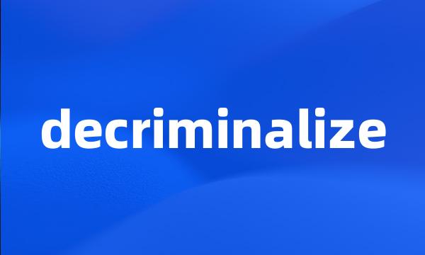 decriminalize