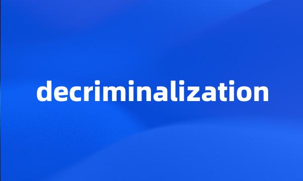 decriminalization