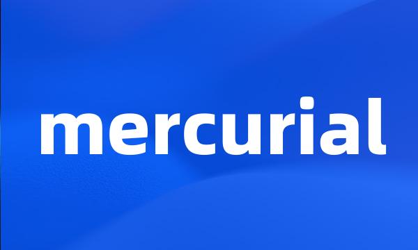 mercurial